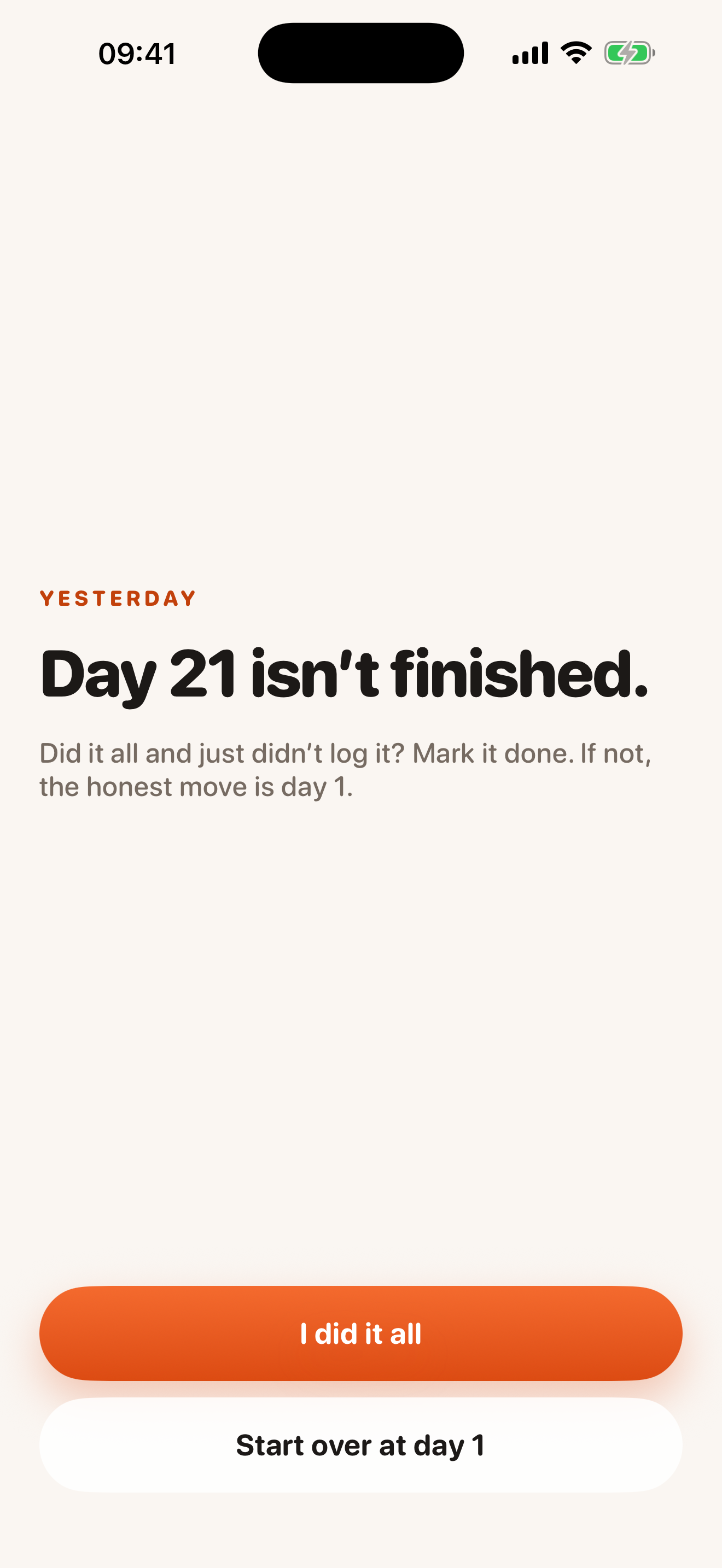 Perfect75 asks the next morning: did it all, or start over at day 1.